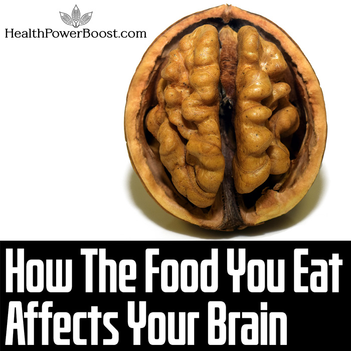 How The Food You Eat Affects Your Brain