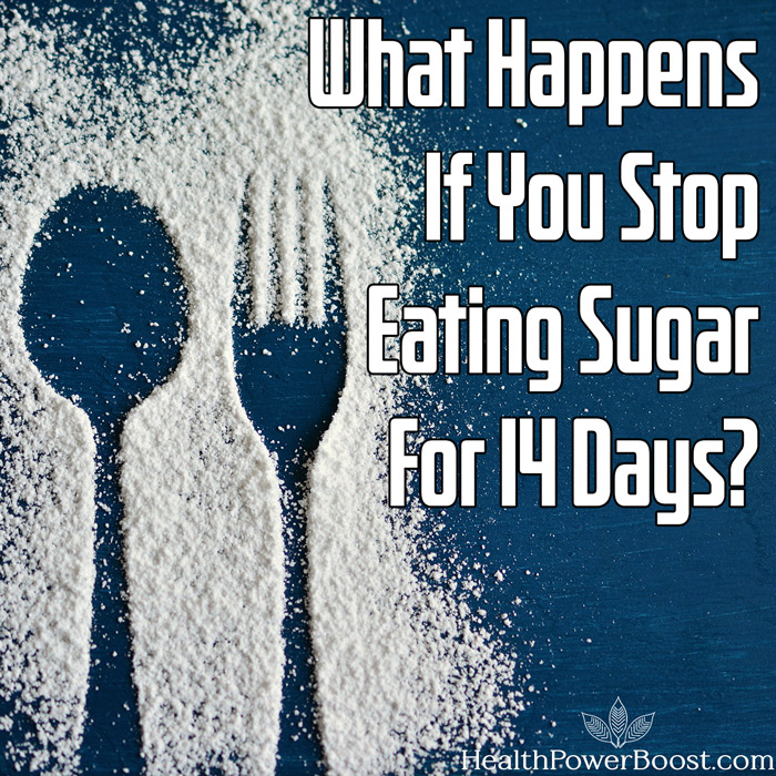 What Happens If You Stop Eating Sugar For 14 Days