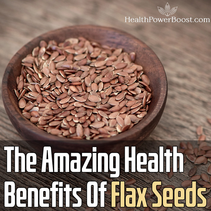 The Amazing Health Benefits Of Flax Seeds